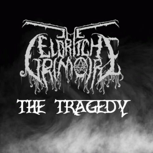 The Eldritch Grimoire : The Tragedy